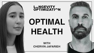 Optimal Health and High Quality Everything with Chervin Jafarieh