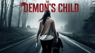 The Demon's Child Full Exclusive Thriller Horror Movie Premiere  English HD