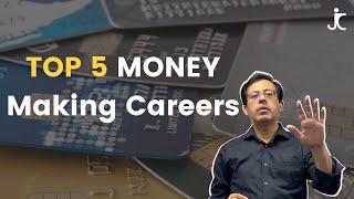 Money Making Careers | Careers that make you rich | Jitin Chawla Career Counselor