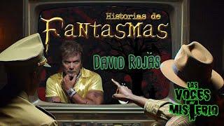 David Rojas El fantasmologo