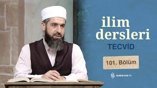 İnfitar Suresi 2 - İlim Dersleri Tecvid | 101. Bölüm