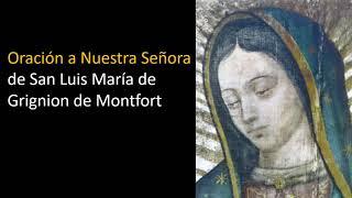 Oración a Nuestra Señora de San Luis María Grignion de Montfort