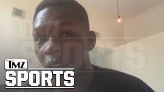 Israel Adesanya's Surprised He's Betting Favorite Vs. Alex Pereira | TMZ Sports