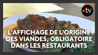 L'affichage de l'origine des viandes désormais obligatoire dans les restaurants, bonne nouvelle ?