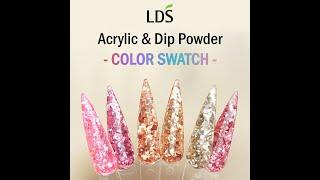 Gift Bundles Acrylic & Dip 2 in 1: COLORS SWATCH IG13 - IG18 | LDS Nails