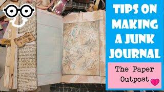 TIPS & TRICKS TO MAKING A JUNK JOURNAL! The Paper Outpost! :)