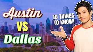 Austin vs. Dallas Texas [10 THINGS TO KNOW BEFORE MOVING]