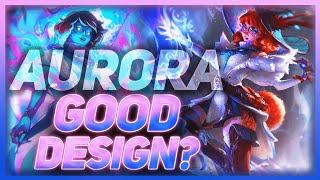 Aurora - A 200 Years Champion? Or Perfectly Designed? | League of Legends