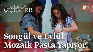 Songül ve Eylül, Cemre'ye pasta yapıyor | Kırgın Çiçekler