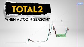 Total 2 Chart Analysis. When Altcoin Season?