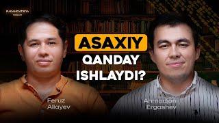 Asaxiy Ekotizimi Qanday Ishlaydi? | Feruz Allayev | Raqamizatsiya Podcast