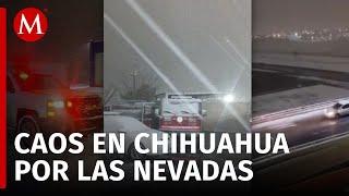 Nevada en Chihuahua provoca múltiples choques; cancelan vuelos y suspenden servicios