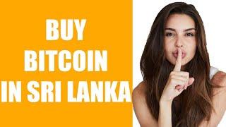 How to Buy Bitcoin in Sri Lanka