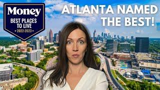 Atlanta, GA Named BEST Place To Live In America