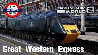 Train Sim World 2 | Great Western Express | Reading - London Paddington