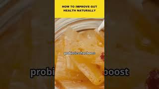 Boost Your Gut Health Naturally