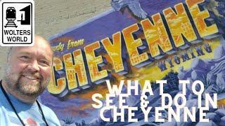 Cheyenne: What to See & Do in Cheyenne, Wyoming