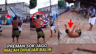 PREMAN SOK JAGO|| Preman ini Salah Pilih Lawan Auto Kena Counter Attack