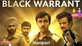 BlackWarrant|2025|Ep-01|Crime|explained in Manipuri|movie explain|film explain|full movie full story