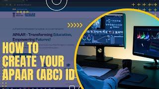 How to Create Your APAAR (ABC) ID | DDUGU | 2024