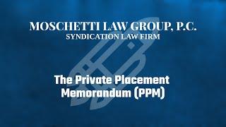 Launching Real Estate Syndications (9 of 23) - The Private Placement Memorandum (PPM)