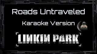 Linkin Park • Roads Untraveled (CC)  [Karaoke] [Instrumental]
