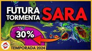 Sara se formaría esta semana en el Caribe. Atención Honduras, Nicaragua, Panamá, Costa Rica y Cuba.