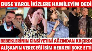 ALİŞAN YENİDEN BABA OLUYOR İKİZLERE HAMİLE OLAN BUSE VAROL İKİZLERİN CİNSİYETİNİ AĞZINDAN KAÇIRDI