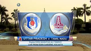 UTTAR PRADESH vs TAMIL NADU || syed mushtaq Ali trophy || live from kolkata # kattar cricketer ##