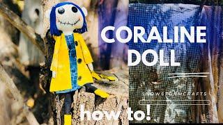 DIY Coraline Doll (Pattern coming soon!)