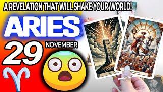 Aries ️ A REVELATION THAT WILL SHAKE YOUR WORLD!️ horoscope for today NOVEMBER 29 2024 ️ #aries