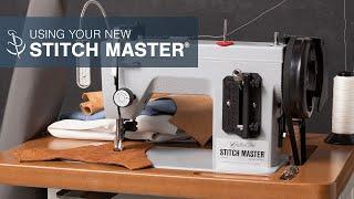 Using Your New Stitch Master Sewing Machine