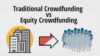 Traditional Crowdfunding vs Equity Crowdfunding