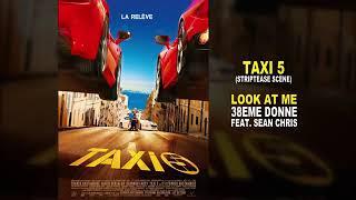 SEAN CHRIS - LOOK AT ME B.O ( TAXI 5)