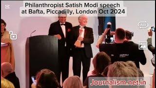 Satish Modi speech at Bafta Piccadilly London Oct 2024 Dayawati Modi awards to Mario Marazittie