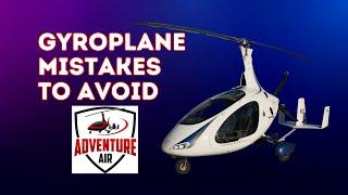 58. Safety First: Common Gyroplane Flight Errors