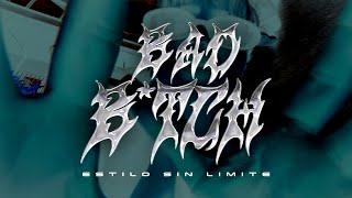 Estilo Sin Limite - Bad B*tch [Official Video]