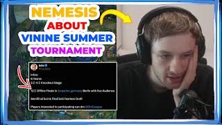 Nemesis About VININE Summer Face Off Tournament  [SOLA]