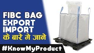 Know My Product - EP02 - How to Export FIBC बैग | iiiEM