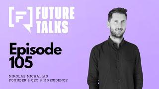 FT S03E020 Nikolas Michalias Founder & CEO, M.Residence