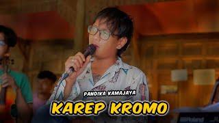 KAREP KROMO - DAPUR MUSIK VOCAL PANDIKA KAMAJAYA (OFFICIAL LIVE AUDIO VIDEO)