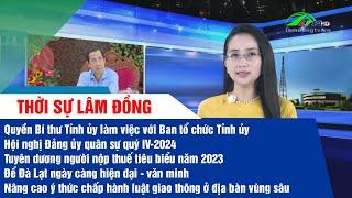 Thời sự tối Lâm Đồng ngày 08/10/2024 | Lâm Đồng TV