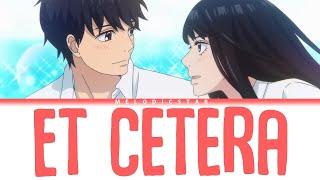 Kimi ni Todoke Season 3 Opening Full -『Et cetera』by imase (Lyrics)