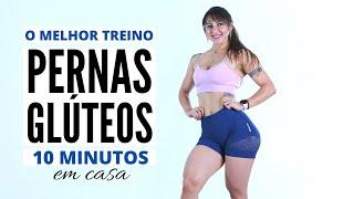 Melhor Treino de Pernas e Glúteos em Casa em 10 min.