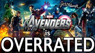 The Avengers is OVERRATED! | Analyzing Overrated Movies | James K Martin