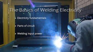 Basics of Welding Electricity