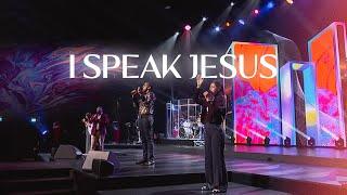 Trinity in Worship: I Speak Jesus