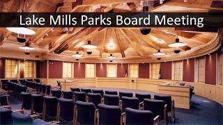 Lake Mills Parks Board Meeting - November 11th, 2024