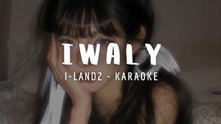 I-LAND2 - IWALY (KARAOKE LYRICS)