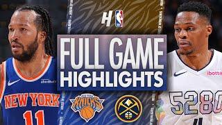 New York Knicks vs Denver Nuggets - Full Game Highlights | November 25, 2024 | 2024-25 NBA Season